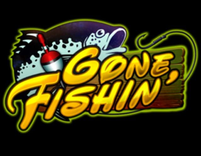 FUN COMPANY GONE FISHIN' - VERTICAL